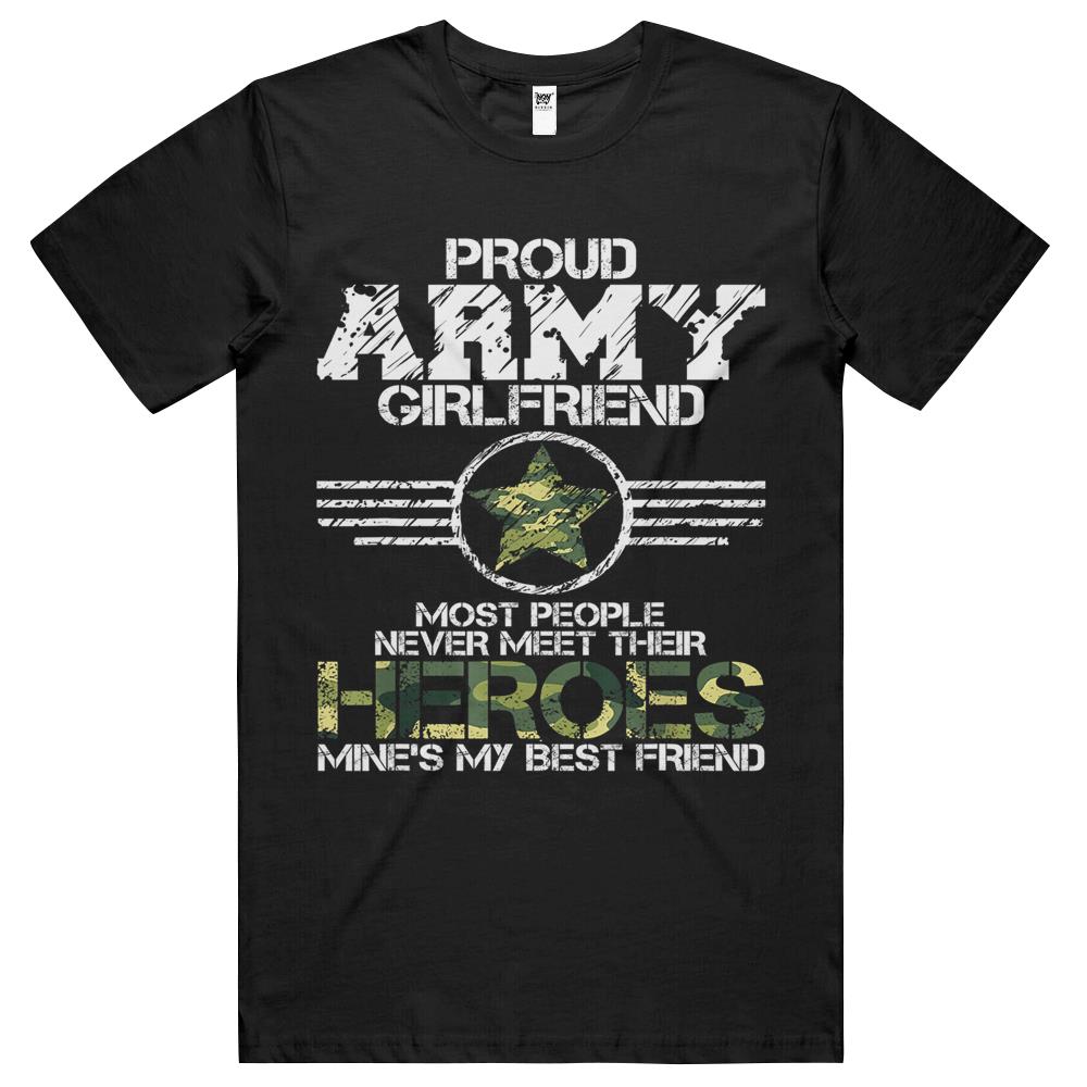 Military Appreciation Day Proud Army Girlfriend T Shirts