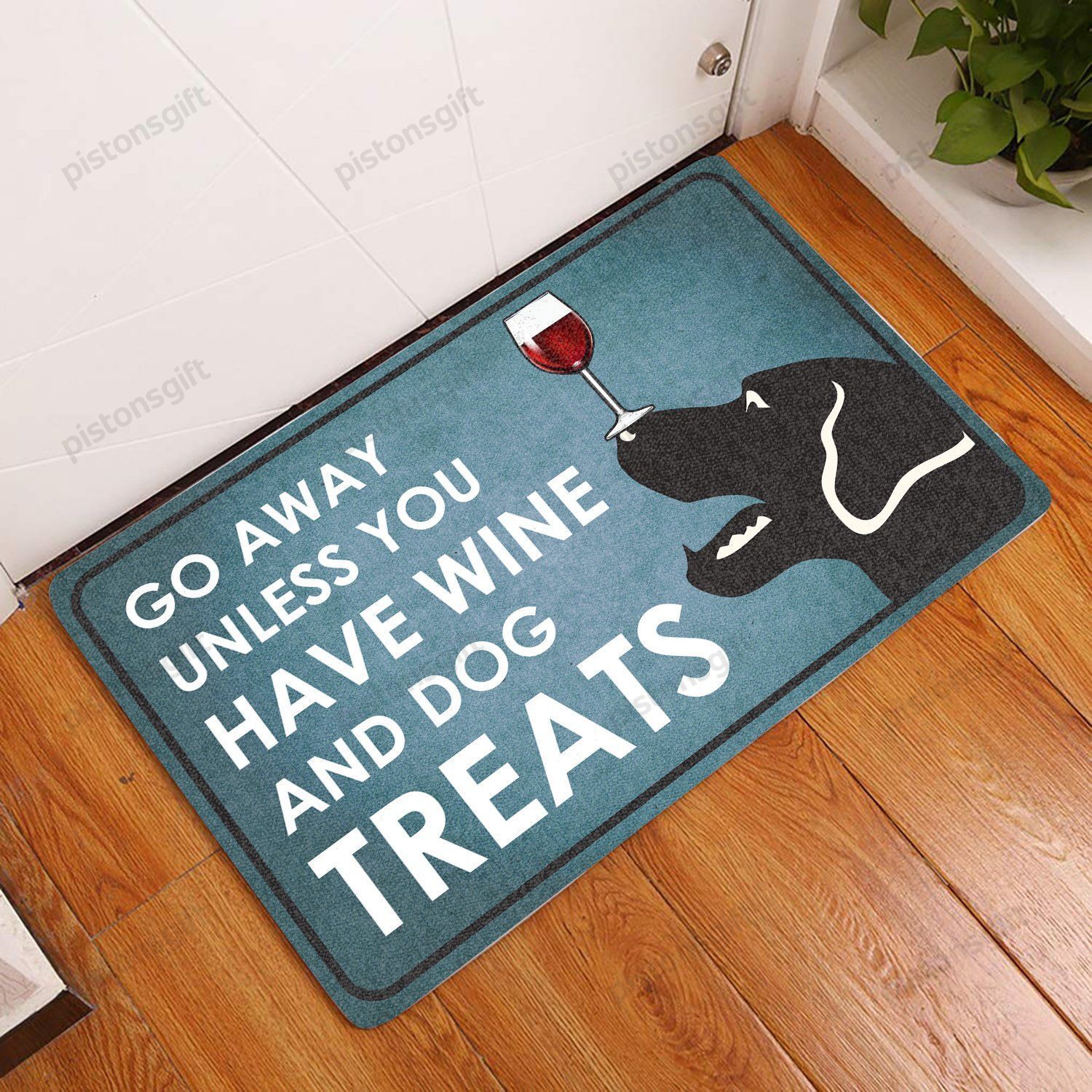 Go Away Unless You Have Wine&Black Dog Treats All Over Printing Doormat