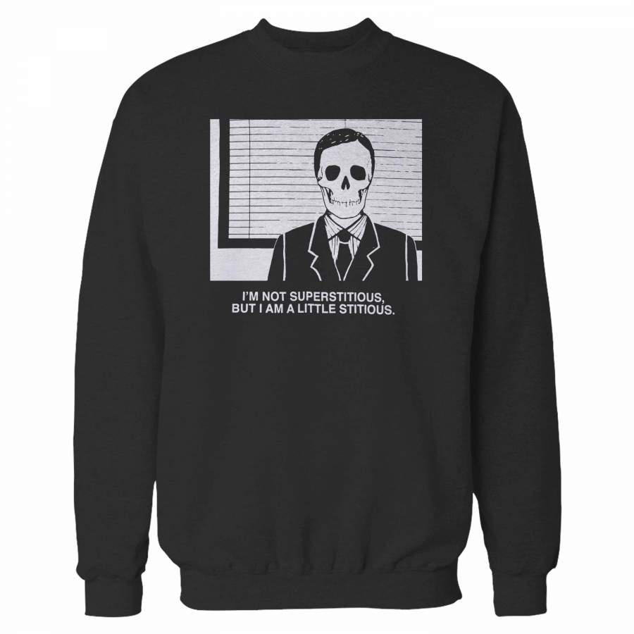 Skeleton Michael Scott Superstitious Quote The Office Dunder Mifflin Halloween Sweatshirt