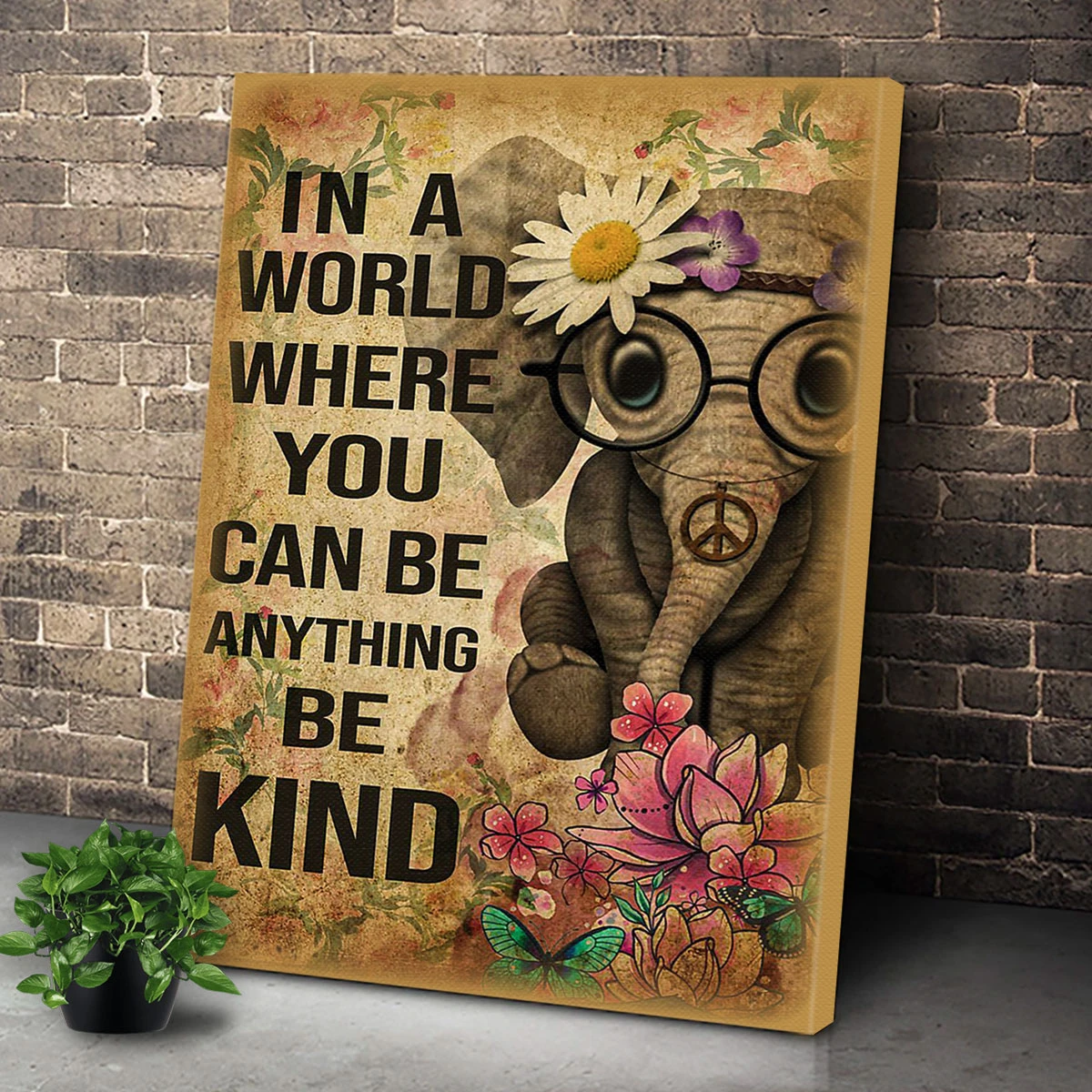 In A World Where You Can Be Anything Be Kind Elephant Wall Art Canvas