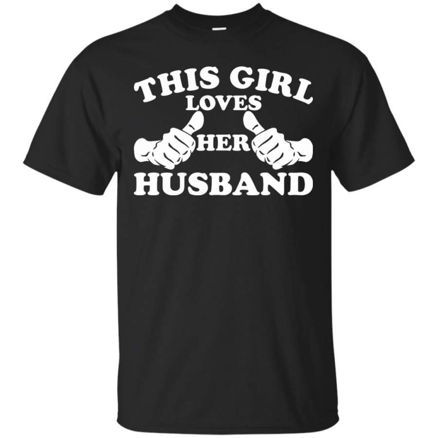 COUPLE SHIRT – This Girl Loves Her Husband T Shirt & Hoodie