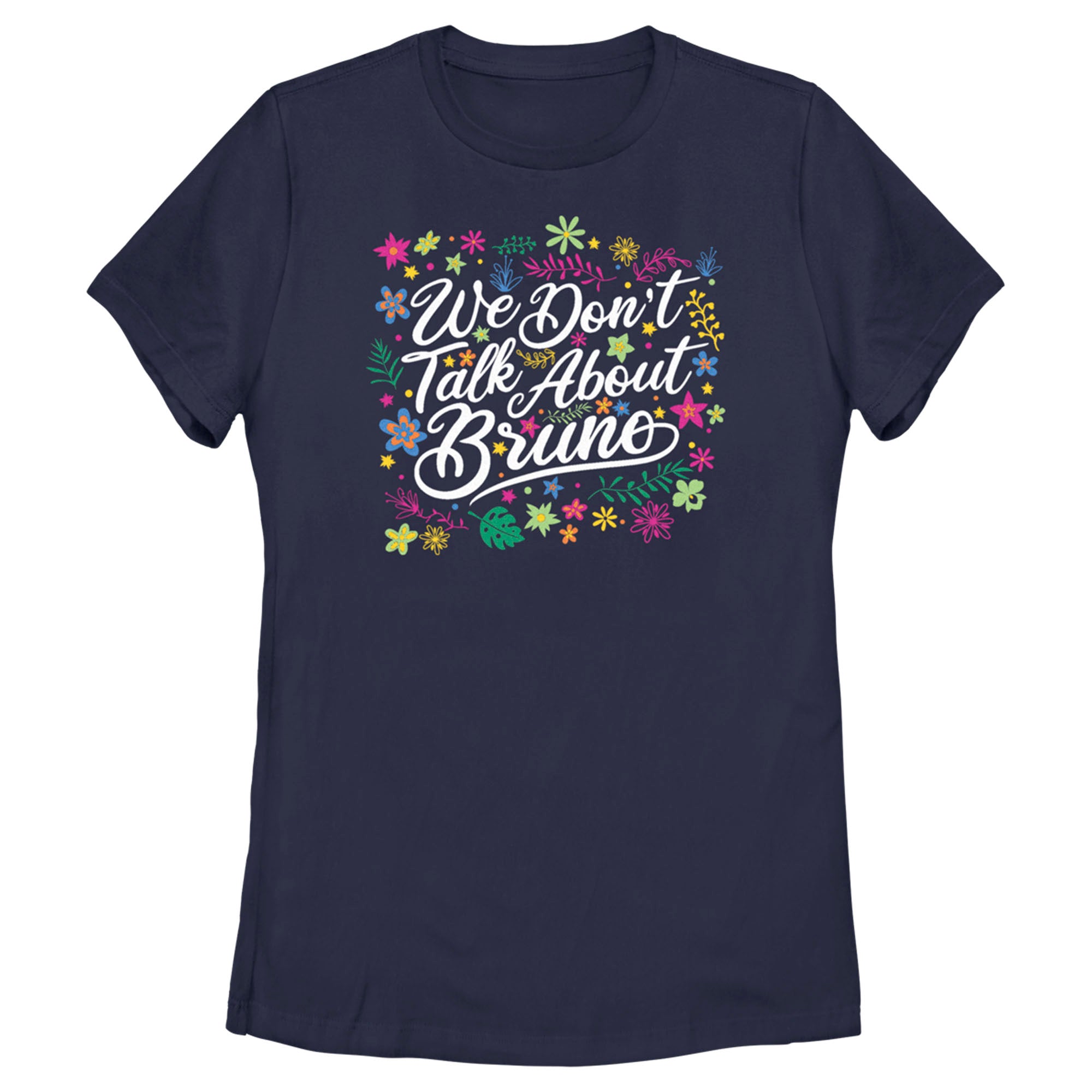 Women’S Encanto We Don’T Talk About Bruno Quote T-Shirt