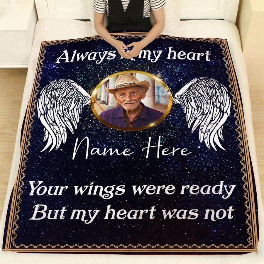 [Personalized Name & Photo] Your Wings Were Ready But My Heat Was Not – Best Idea Gift For Dad, Gift For Home Decor, Gift For Family  – Fleece Blanket