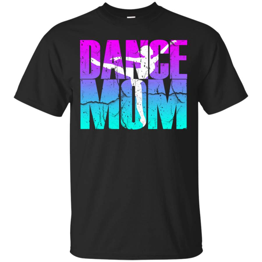 Dance Mom Shirt Daughter Dancing Dancer Vintage Purple Aqua T-Shirt – Teeever.com