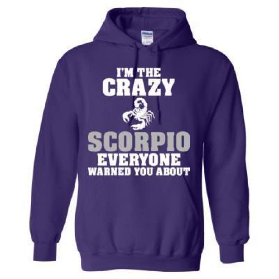 AGR Im The Crazy Scorpio Everyone Warned You About – Heavy Blend™ Hooded Sweatshirt