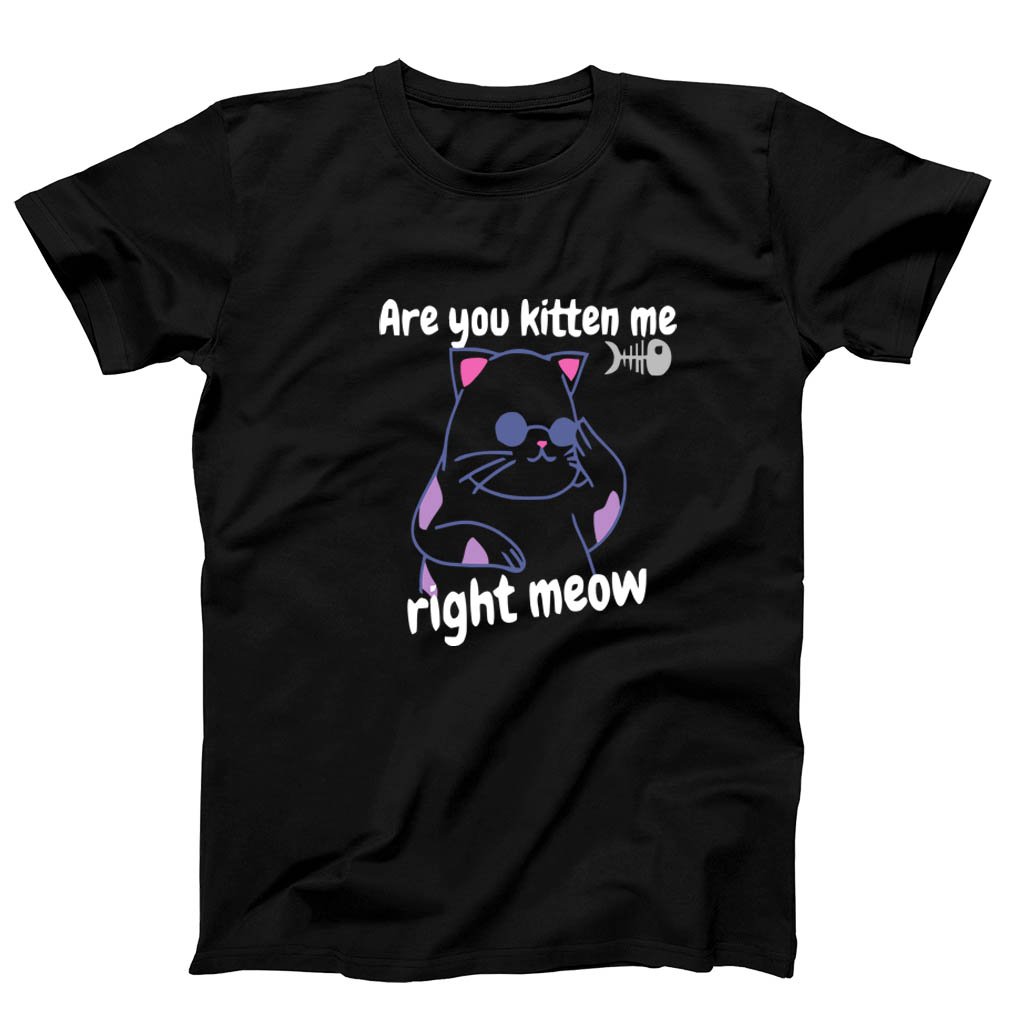 Are You Kitten Me Right Meow Join Men’s T-Shirt Tee