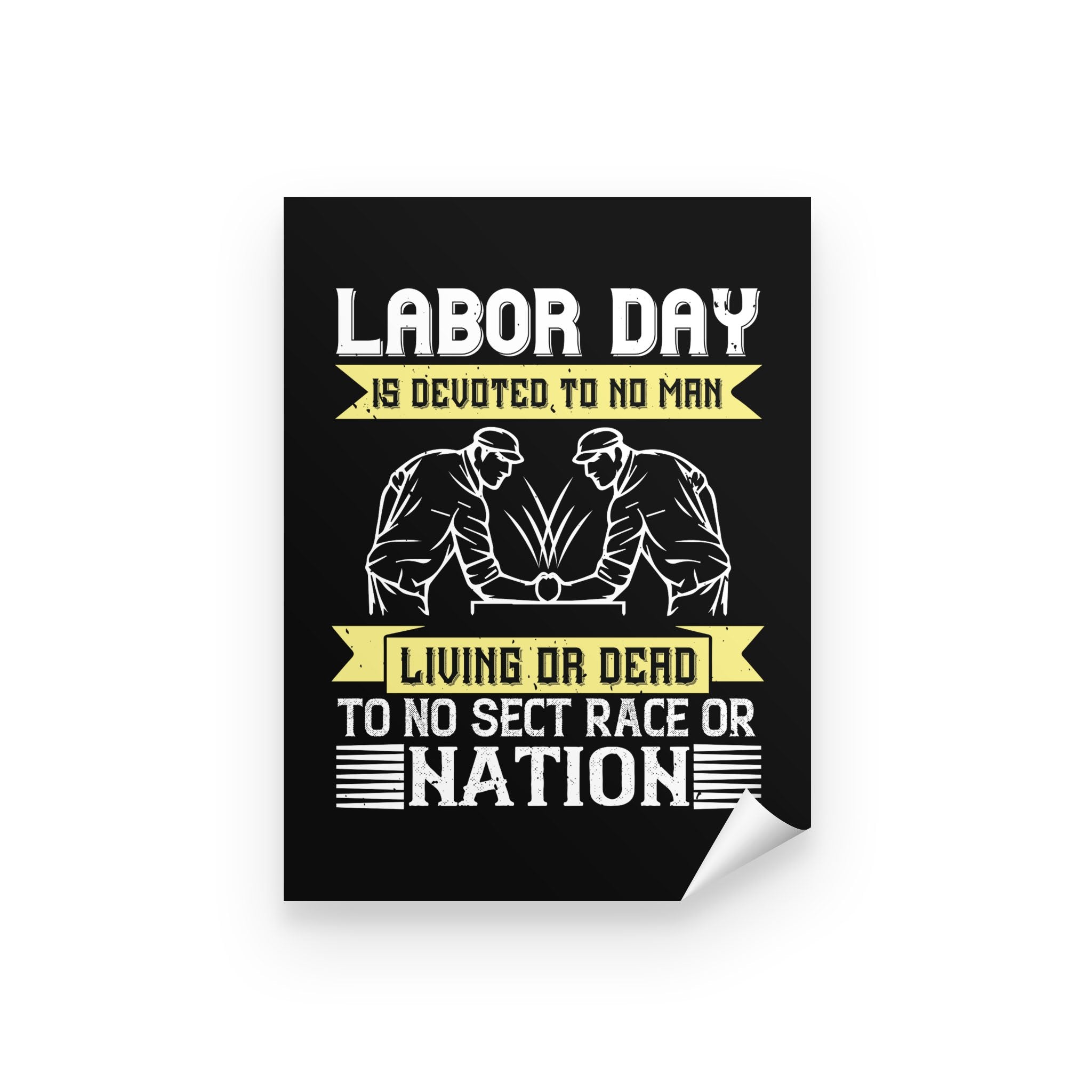 Personalized Inspirational Wall Art, Canvas & Posters Prints, Labor Day Is Devoted To No Man, Living Peel & Stick Poster