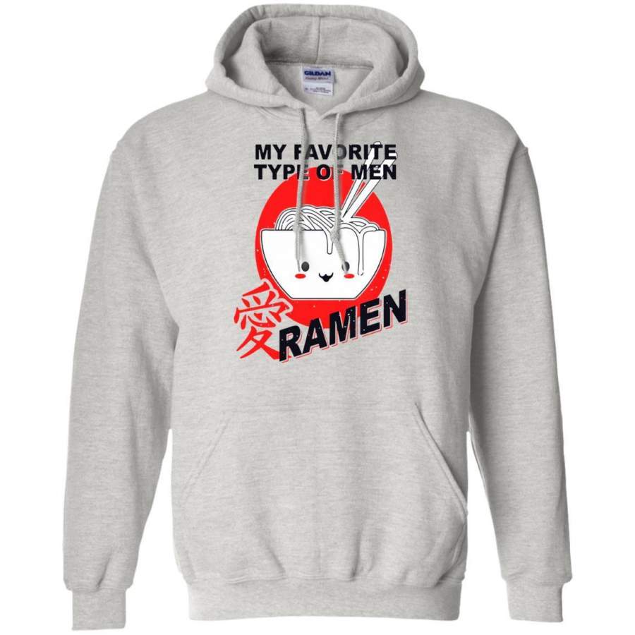 AGR My Favorite Type Of Men Ramen Shirt Hoodie