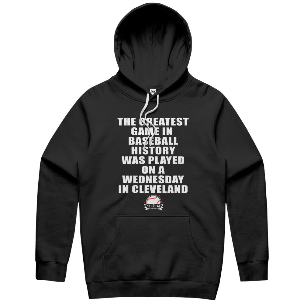 Greatest Game In Baseball Was On A Wednesday In Cleveland Hoodie