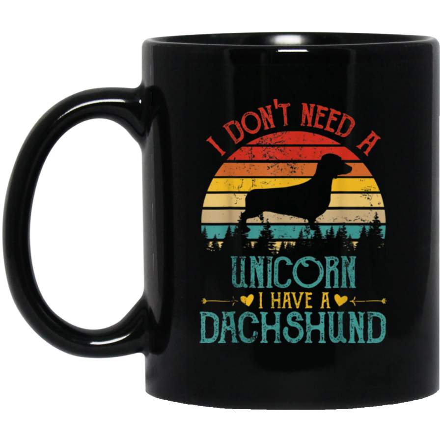 Vintage Retro I Dont Need A Unicorn I Have A Dachshund Gift Mug