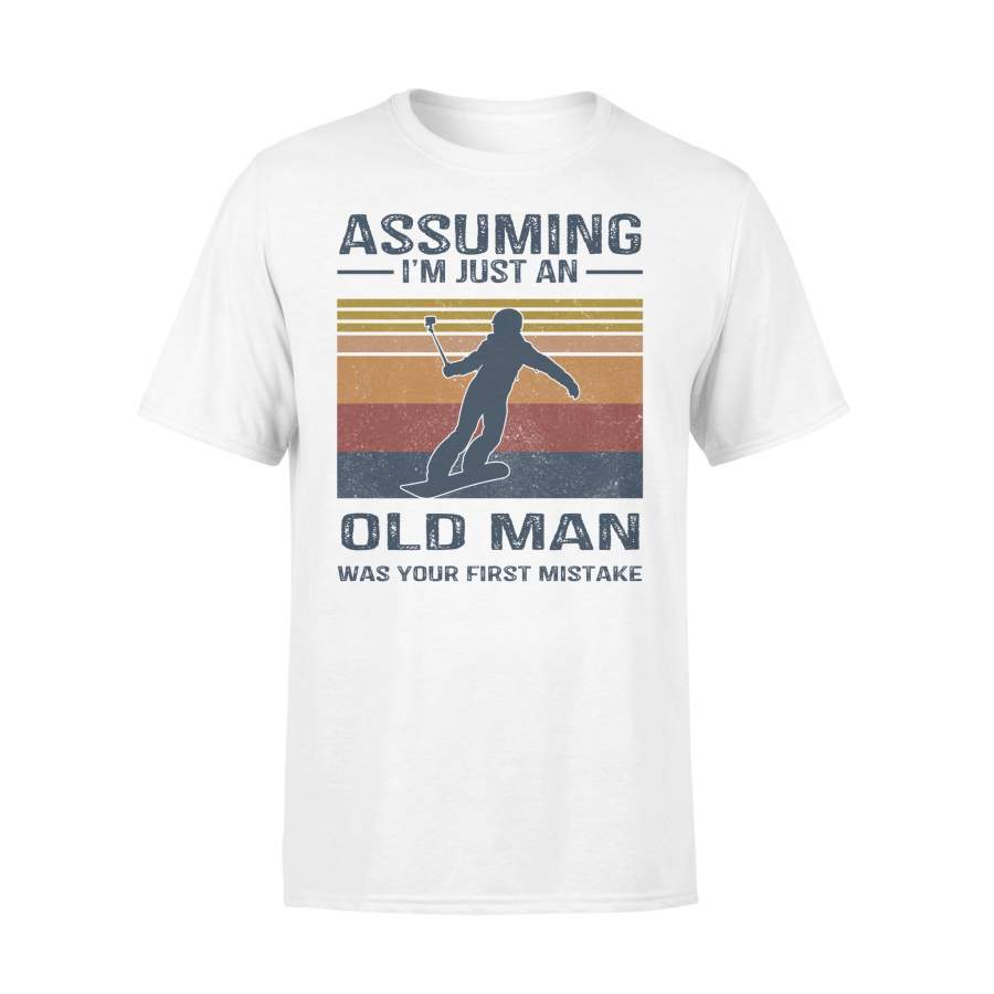 Snowboarding Assuming I’M Just An Old Lady Was Your First Mistake Vintage T-shirt