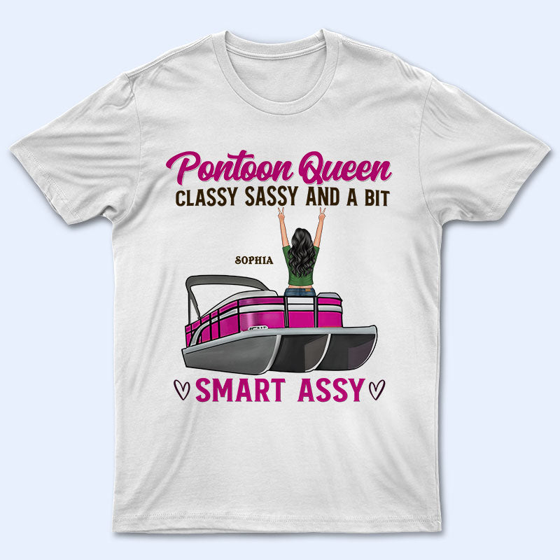 Pontoon Queen Classy Smart – Gift For Pontooning Lovers – Personalized Custom T Shirt