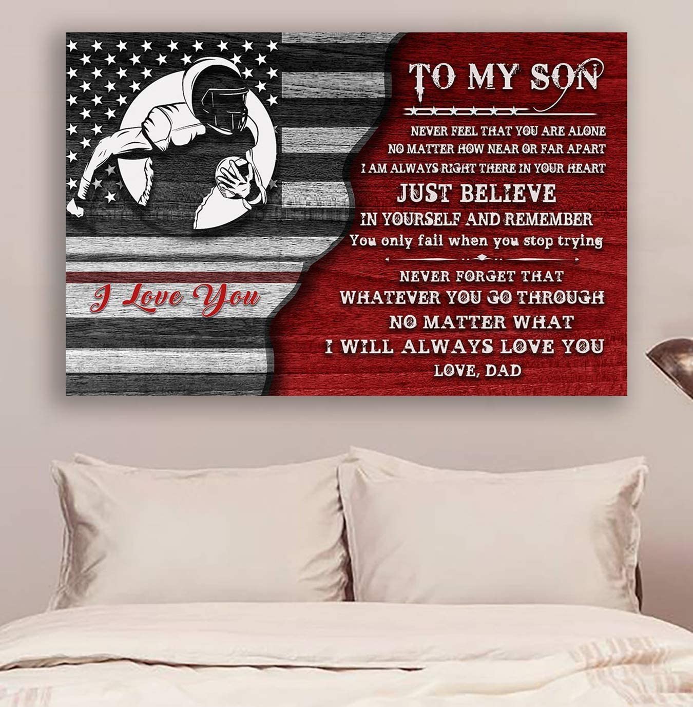 Poster for Room Aesthetic -Command Strips Wall Decor – Cv864 Lda American Football Poster – Dad to Son – Never Feel That