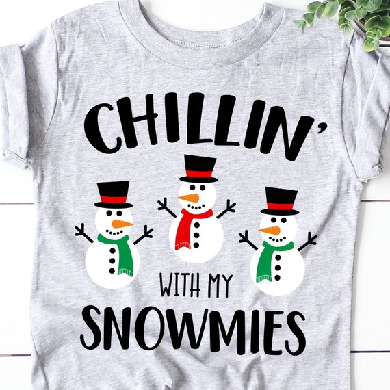 Chillin’ with My Snowmies T-shirt