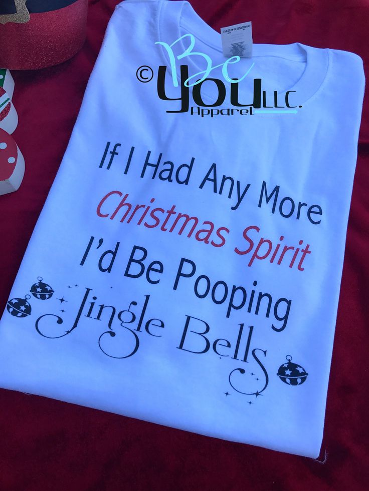 Christmas shirt; If I had anymore Christmas spirit I’d be pooping Jingle Bells; funny christmas shirt