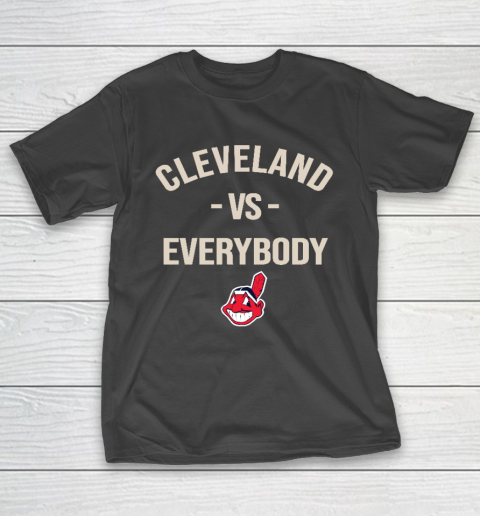 Cleveland Indians Vs Everybody T-Shirt