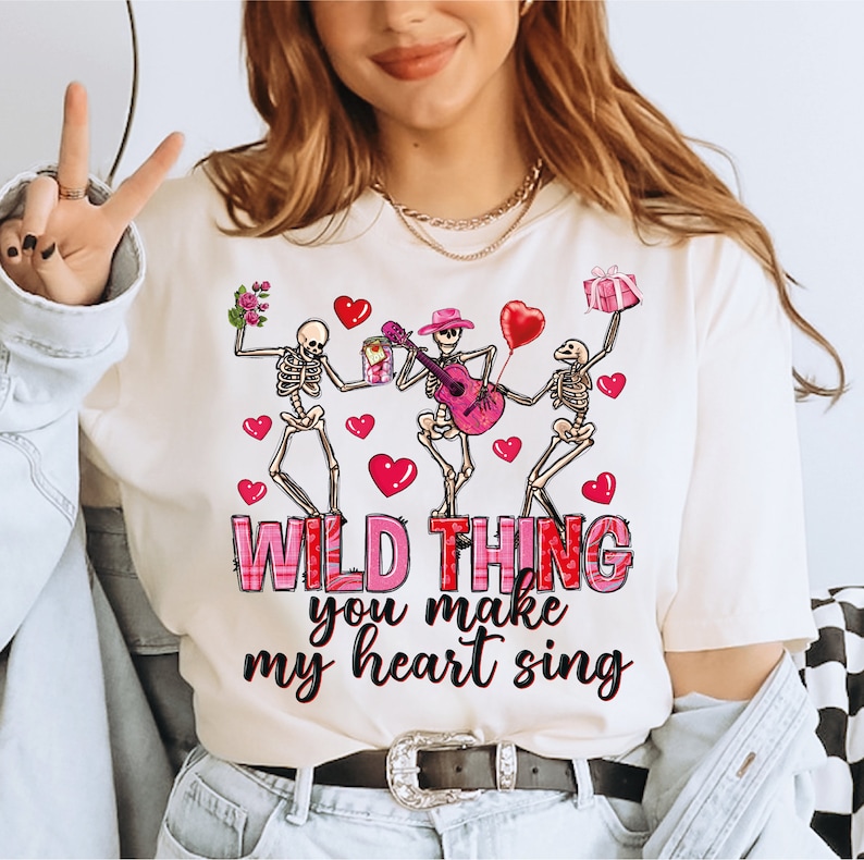 Comfort Colors Valentines Shirt, Wild Thing You Make My Heart Sing Shirt,Dancing Skeleton Heart Valentines Shirt, Funny Valentines Tee LS768