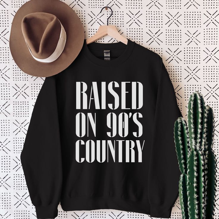 Country Music Sweatshirt, Raised on 90s Country Shirt, Nashville Cowgirl Sweater, Farm Girl Vintage Concert Fan Tee