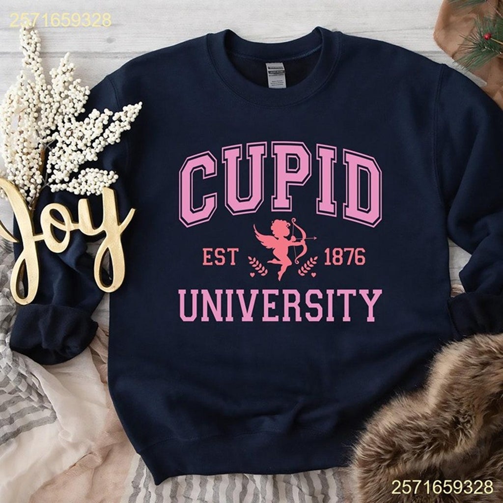 Cupid University Sweatshirt – Cute Valentine’s Day Shirt, Funny Love Sweatshirt