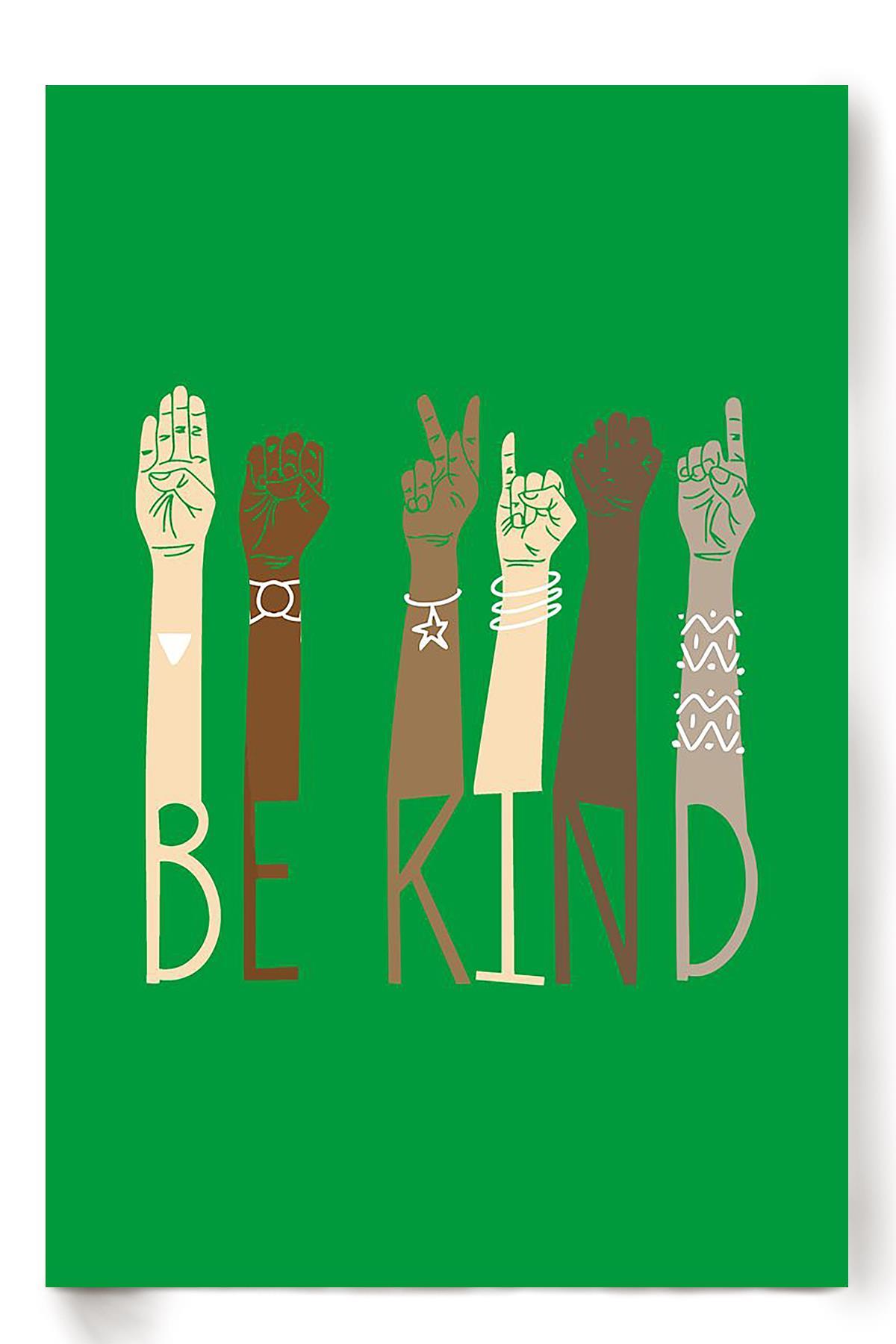 Be Kind With Everybody Sign Language Green Wall Art Gift For Black Lives Matter Stop Asian Hate Poster