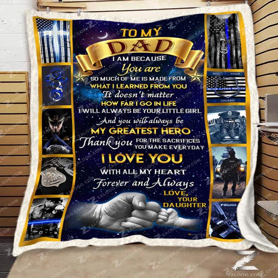 Zalooo – Fleece Blanket – POLICE – To my Dad (Daughter) – I am because you are