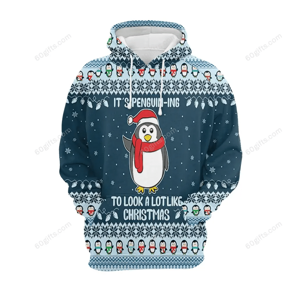 Christmas Gift, Labour Day Gift Ideas 3D Hoodie, Zip Hoodie, Hoodie Dress, Sweatshirt It’S Penguin-Ing All Over Print