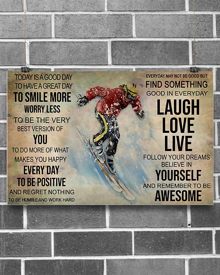 Skiing Today Is A Good Day Horizontal Canvas And Poster | Wall Decor Visual Art