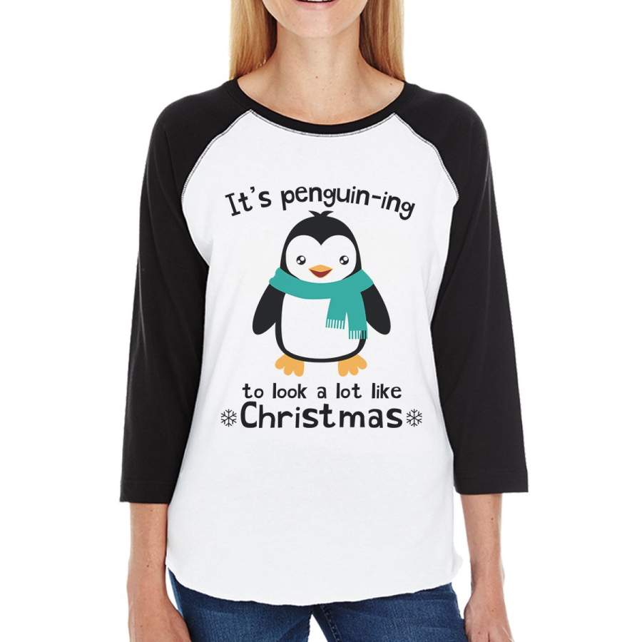 It’s Penguin-Ing To Look A Lot Like Christmas Womens Black And White Baseball Shirt