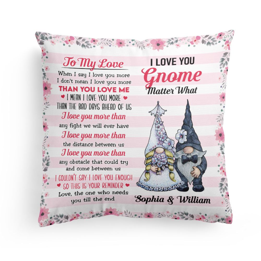 I Love You Gnome Matter What, Personalized Pillow (Insert Included), Gift For Couple