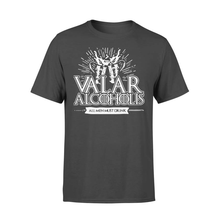 Valar Alcoholis All Men Must Drink Light T-shirt