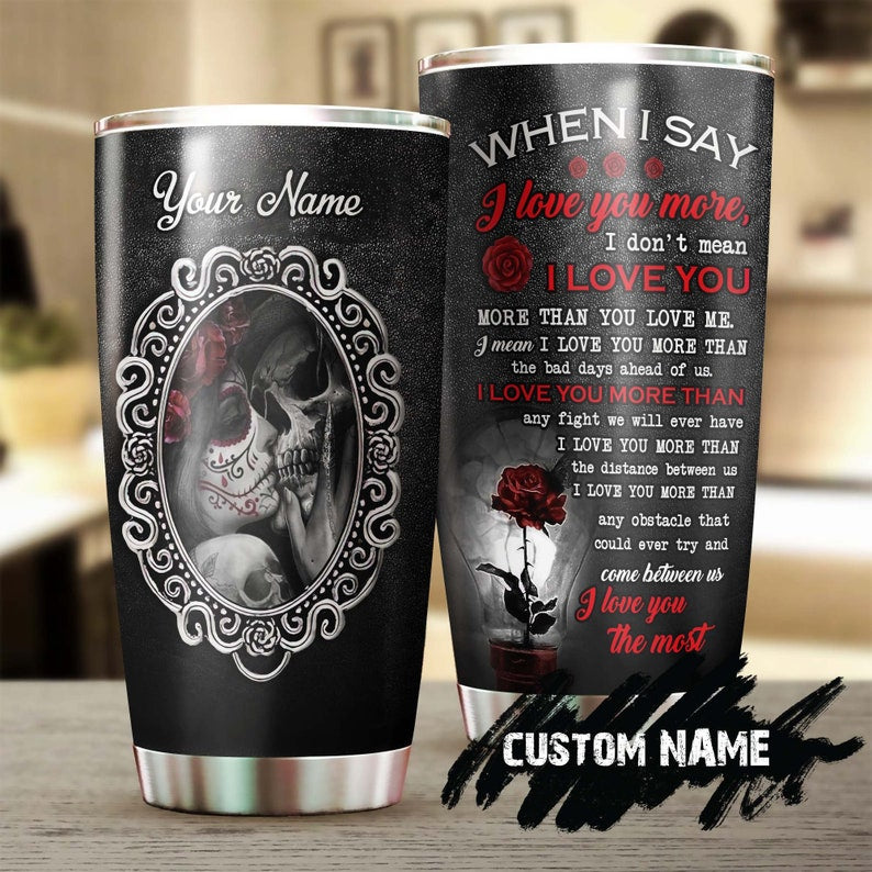 To Husband To Wife Skull Couples Love You The Most Personalized Tumbler-Skull Tumbler-Skull Birthday Gift Christmas Gift For Her For Him