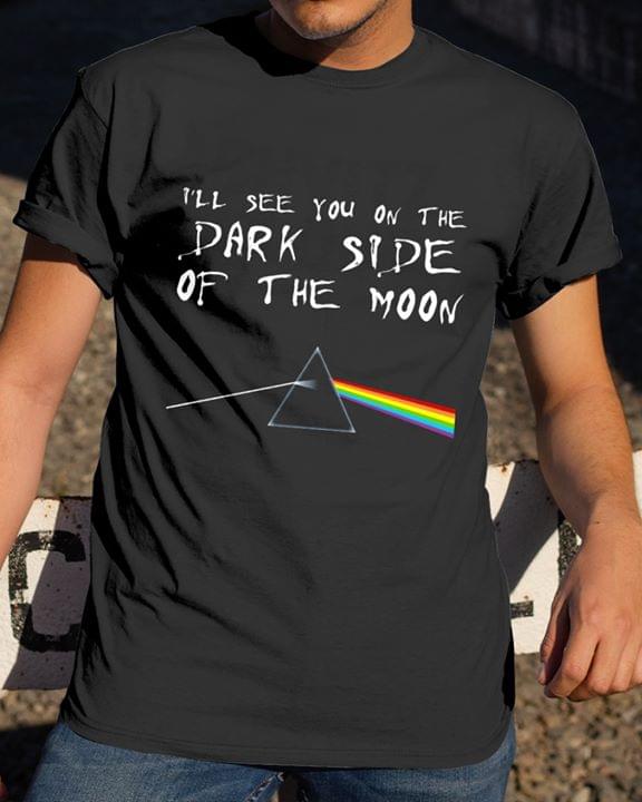 I’ll See You On The Dark Side Of The Moon Brain Damage By Pink Floyd Standard Men T-shirt