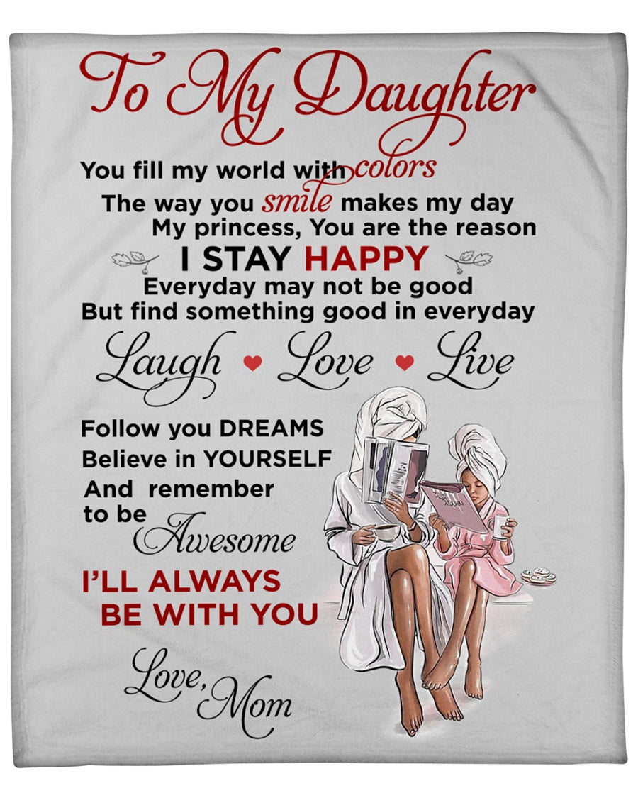 Personalized To My Daughter Fleece Blanket From Mom I’Ll Always Be With You Custom Name Beautiful Black Girl Printed