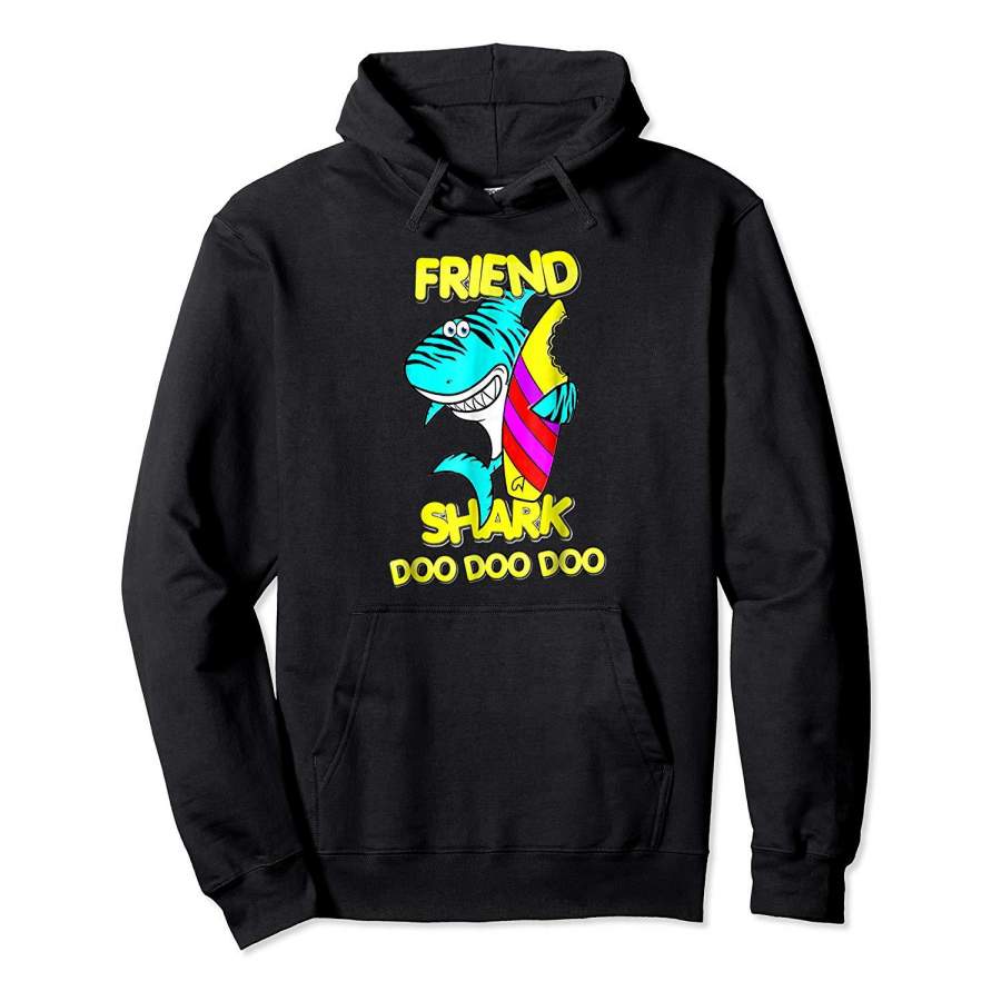 "Shark" Friend doo doo funny shark Best gift Matching Tshirt Hoodie Premium Tee