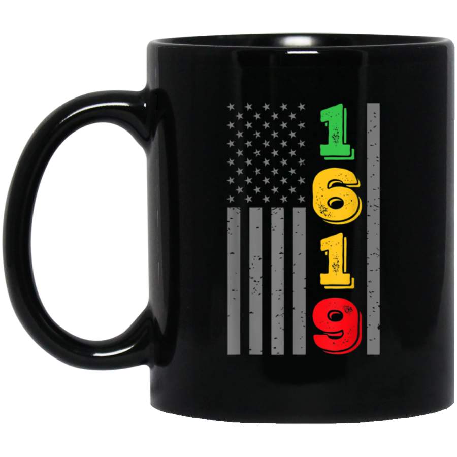 1619 Our Ancestors African American Flag Pride Black History Black Mug