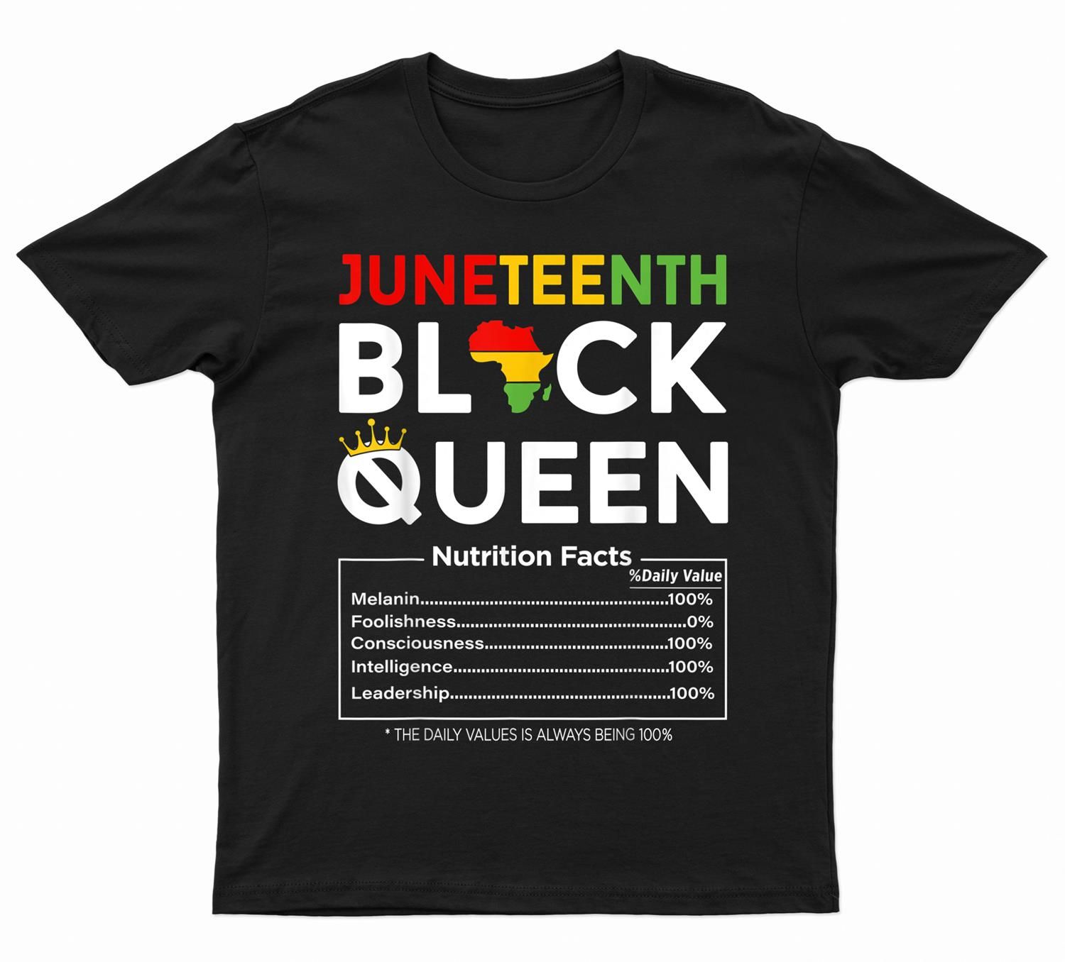 Juneteenth Womens Black Queen Nutritional Facts 4Th Of July T-Shirt