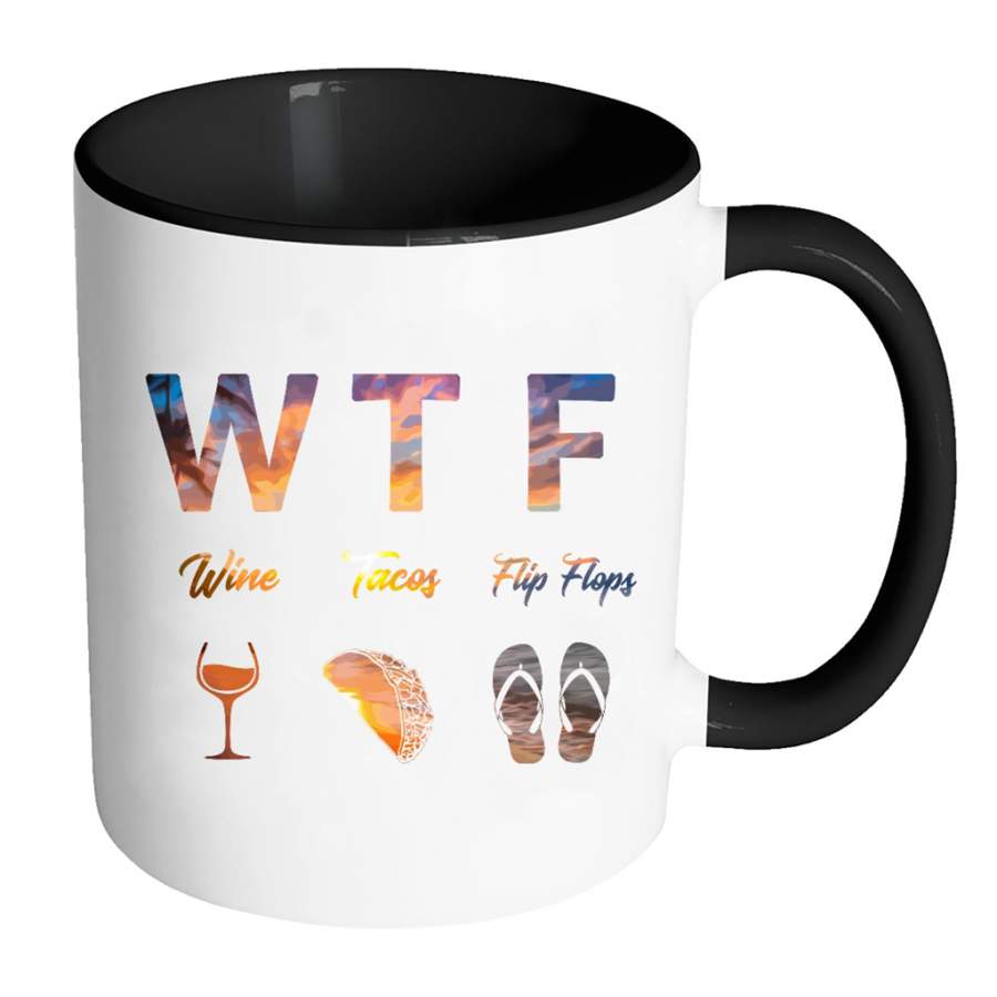 WTF Wine Tacos Flip Flops – Full-Wrap Coffee Colors Accent Mug