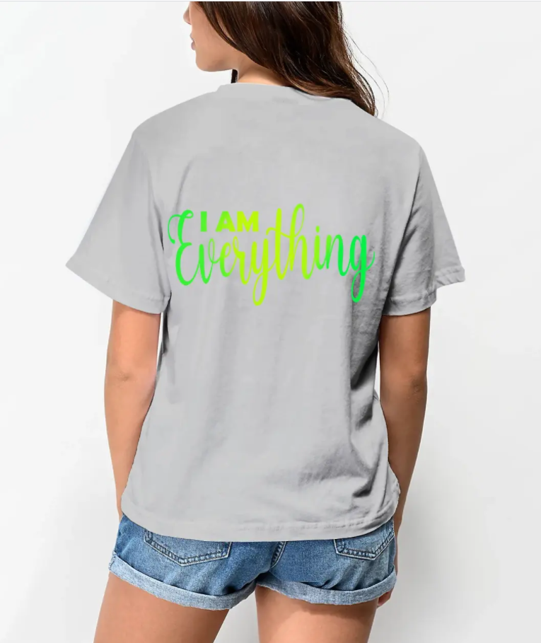 I Have Everything I Need / I am Everything T-Shirt For Couple