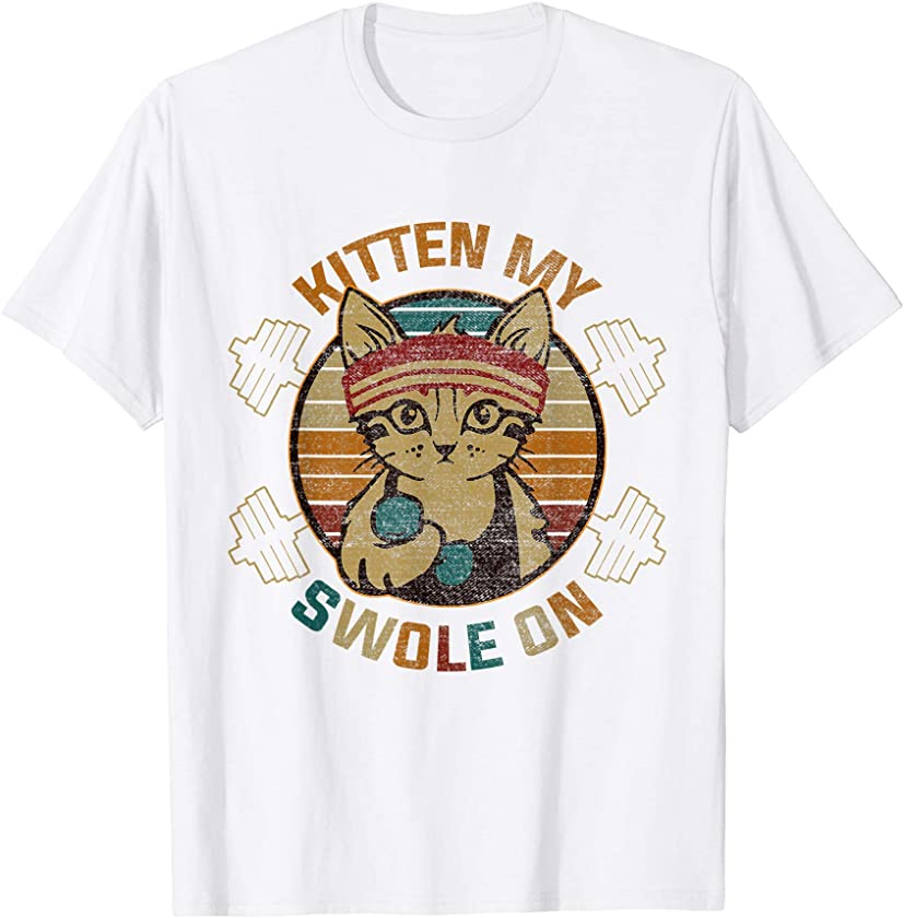 Cute Kitten My Swole On Fitness Gym Workout Design Gift T-Shirt