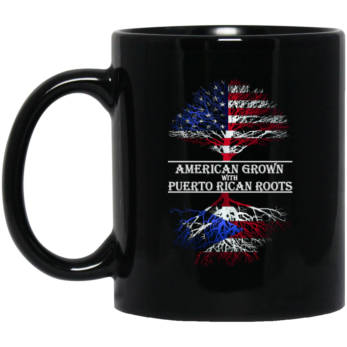 American Grown W Puerto Rican Roots 11 Oz. Black Mug