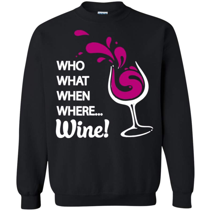 AGR Who what when where… Wine Sweatshirt