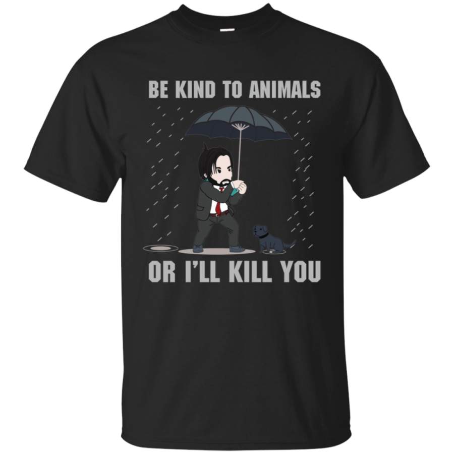 AGR JW Be Kind To Animal Or I’ll Kill You T-Shirt