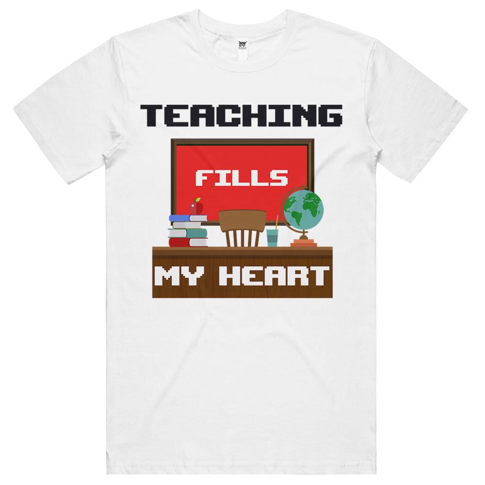 Teaching Fills My Heart, Valentines Day For Teachers, Teacher Valentine T Shirts