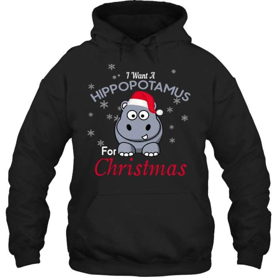 I Want A Hippopotamus For Christmas Shirt Hoodie