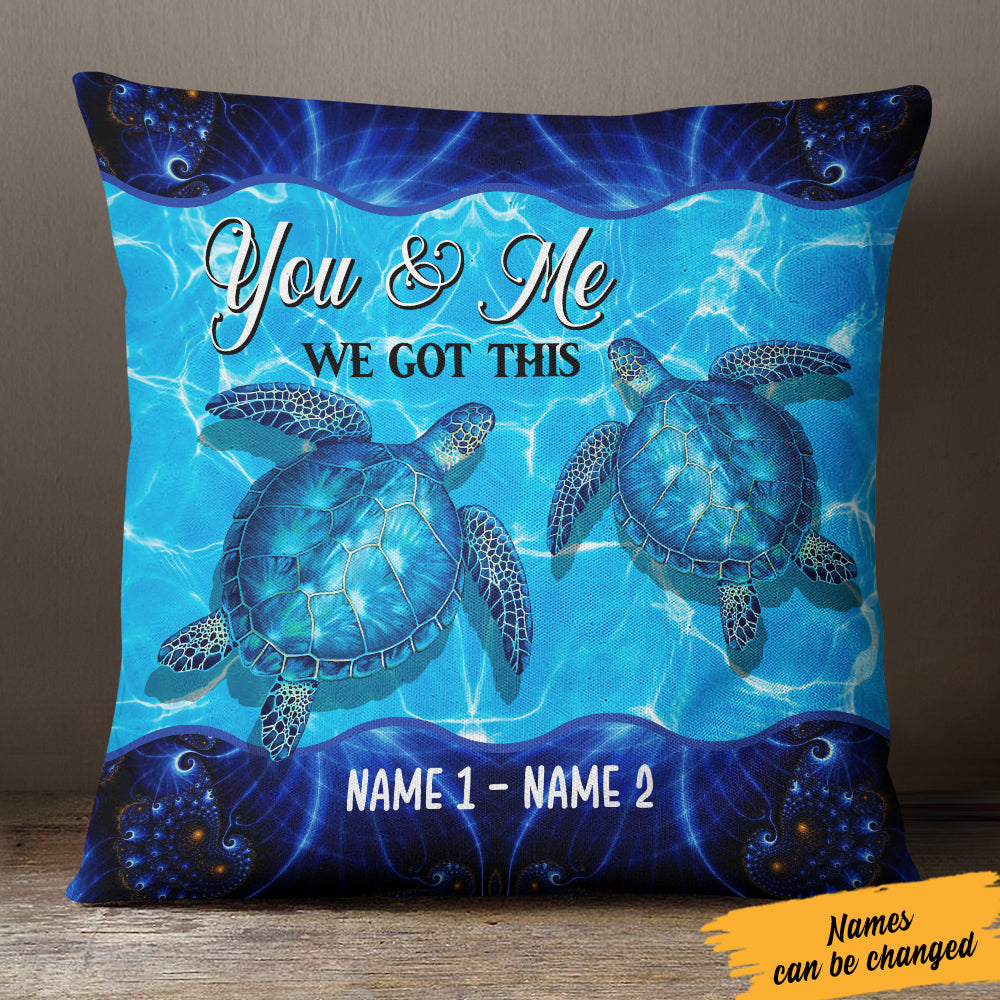 Personalized Turtle Couple We Got This Pillow Tid Jr143 87O36 (Insert Included)