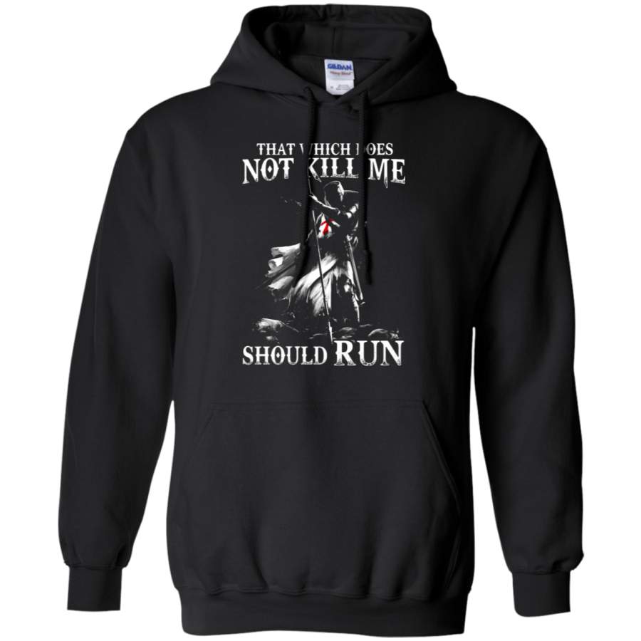 AGR That Which Does Not Kill Me Should Run Hoodie