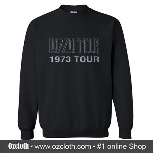 Led Zeppelin 1973 Tour Sweatshirt T-Shirt