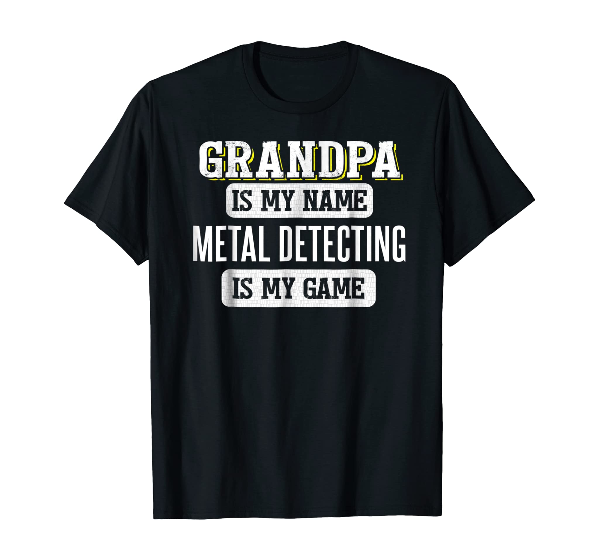 Funny Metal Detecting Gift for Grandpa Fathers Day Shirt