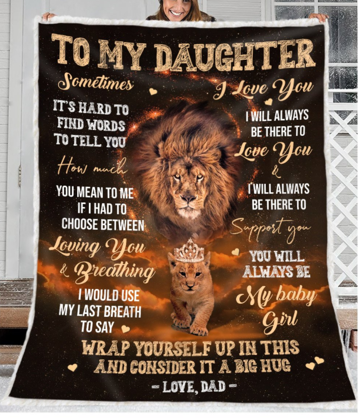 To My Daughter, You’Ll Always Be My Baby Girl, Dad & Daughter Lion Fleece Blanket For Family Home Decor Bedding Couch Sofa Soft And Comfy Cozy