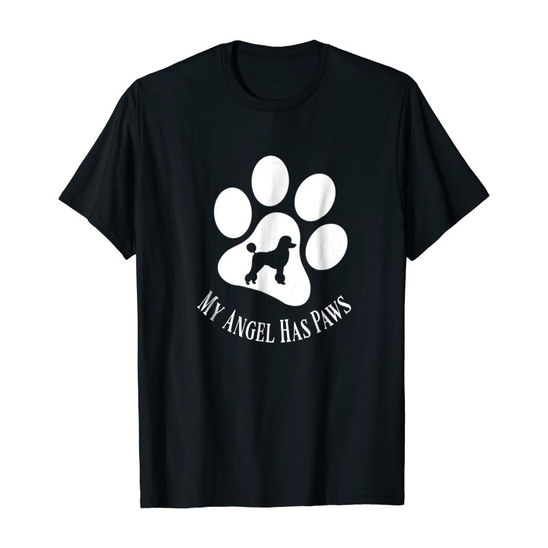 Poodle Dog My Angel Has Paws Gift Dog Lovers T-shirt